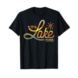 It's Lake Time Summer Lake Life Camper Men Women Kids T-Shirt