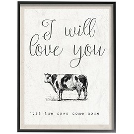 The Stupell Home Decor Collection Love You Till The Cows Come Home Oversized Framed Giclee Texturized Art 16 x 20