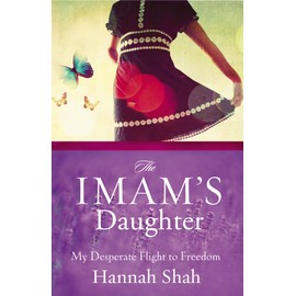 The Imam's Daughter: My Desperate Flight to Freedom