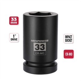 MIXPOWER 1 Inch Drive Deep Impact Socket, CR-MO, 33mm, 6 Point, Radius Corner Design, Chamfered Opening, Axle Nut Impact Grade Socket for Easy Removal