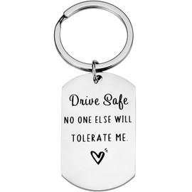 PLwelth New Driver Keychain for Women Men Drive Safe No One Else Will Tolerate Me Christmas Valentine's Day Gifts from Girlfriends Boyfriends Wife Husband
