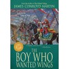 The Boy Who Wanted Wings