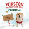 Winston the Traveling Dog's Christmas: A Special Holiday Edition of