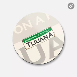 Unbranded Tijuana Retro Travel Tin Sign | 4'' X 4'' Round Decorative Magnet