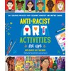 Anti-Racist Art Activities for Kids: 30+ Creative Projects that Celebrate