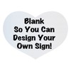 Durable Blank Heart Shaped Corrugated White Yard Sign - Strong