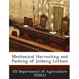 Mechanical Harvesting and Packing of Iceberg Lettuce