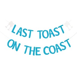 Last Toast On The Coast Bachelorette Decorations Pre-Strung Blue Glitter Banner Bridal Shower Party Decor with Champagne Bottle