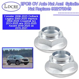 2PCS CV Axle Nut Fit for Subaru Forester 2006-2025 Outback Legacy 2000-2025 Impreza 2004-2025 Crosstrek brz 2013-2025 wrx 2015-2025 Ascent 2019-2025 sti 2015-2021, Axel Spindle Nut Replace 902170049