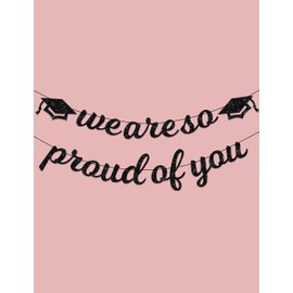 HOUSE OF PARTY We Are So Proud of You Graduation Banner 2023-6 Feet | Black Glitter Congratulations Banner for Graduation Decorations Class of 2023 | Congrats Grad Banner for Graduation Party Decor