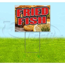 Fried Fish (18" X 24") Yard Sign, Quantity Discounts, Multi-Packs, Includes Metal Step Stake, Bandit Sign