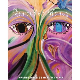 Lavender Honey: A Galactic Romance