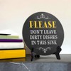 Please Don't Leave Dirty Dishes in This Sink (5 x