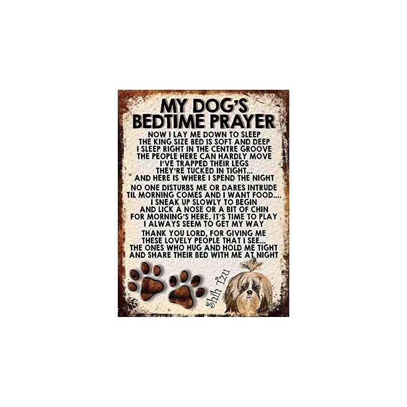 MY DOG'S BEDTIME PRAYER RETRO STYLE METAL TIN SIGN/PLAQUE (SHIH