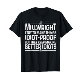 Funny Millwright Art Men Dad Millwright Machinist Engineer T-Shirt