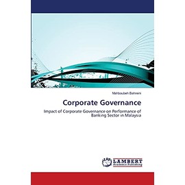 Corporate Governance: Impact of Corporate Governance on Performance of Banking Sector in Malaysia