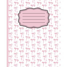 Coquette Composition Notebook: Aesthetic School Journal with Girly Pink Coquette Design | College Ruled Lined Paper for Writing, Journaling & School Notes