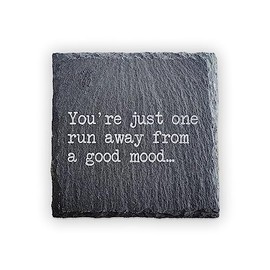 Slate Running Coaster - You're Just One Run Away From A Good Mood