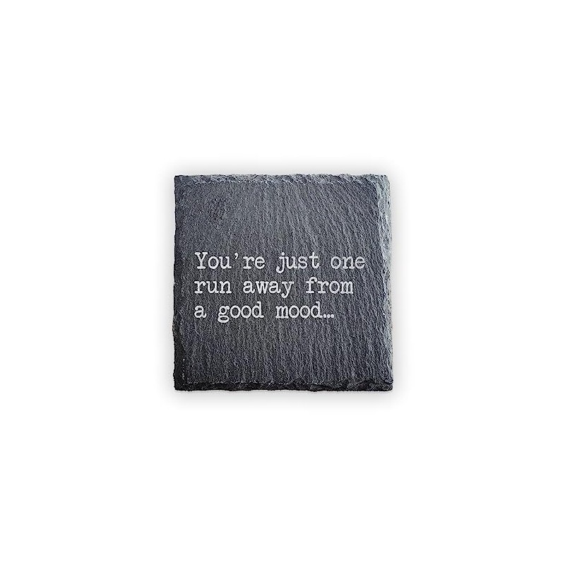 Slate Running Coaster - You're Just One Run Away From