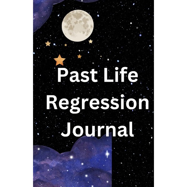 Past life regression Journal