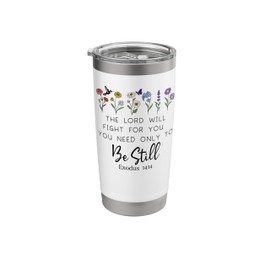 The Lord Will Fight For You Sign Bible Verse Exodus 14:14 Stainless Steel Insulated Tumbler