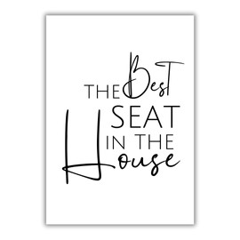 Papierkind Poster - Bathroom Sayings The Best Seat in the House | Stylish Bathroom Print Poster for Guest Toilet | Humorous Home Decor Decoration | DIN A4 without Frame (A88)