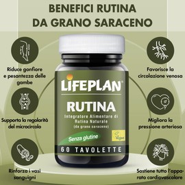 LIFEPLAN Rutina da Grano Saraceno, Integratore Microcircolo naturale per Circolazione Gambe con Flavonoidi antiossidanti, rafforza i vasi sanguigni e migliora l'assorbimento Vitamina C (60 Compresse)