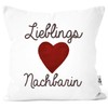 MoonWorks® Cushion Cover Favourite Neighbour Gift Neighbours Neighbour White One