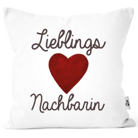MoonWorks® Cushion Cover Favourite Neighbour Gift Neighbours Neighbour White One Size