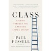 Class: A Guide Through the American Status System