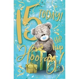 Me To You Bear 15 Today 15th Birthday Card