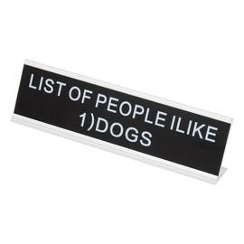 PATIKIL Funny Nameplate, 8"x2" Novelty Desk Sign Plaque Aluminum Desk Name Plate with Base for Office, Silver White (List of People I Like 1) Dogs