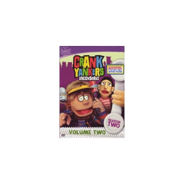 Crank Yankers : Season Two, Volume Two (Uncensored) [DVD]