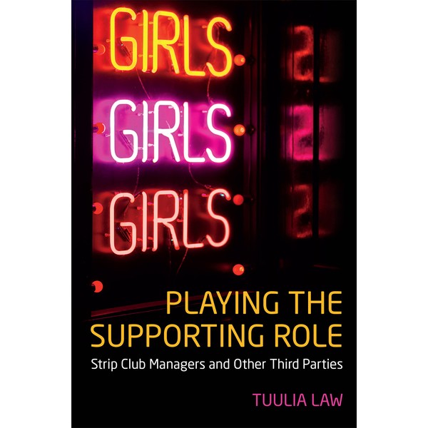Playing the Supporting Role: Strip Club Managers and Other Third