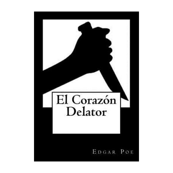 El Corazon Delator