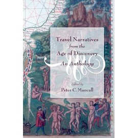 Travel Narratives from the Age of Discovery: An Anthology