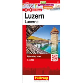 Hallwag Stadtplan Luzern: 3 in 1: Stadtplan, Reiseinformationen und Highlights!