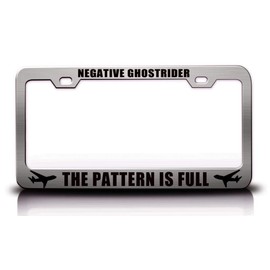 Custom Brother - Negative Ghostrider The Pattern is Full Aviation Metal Ch Car SUV Truck License Plate Frame y96