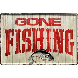 schilderkreis24 - Tin Sign Funny Fisherman Saying "Gone Fishing" Decorative Fish Door Sign Metal Sign Fishing Fishing Club Sign Gift Idea 20 x 30 cm