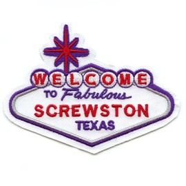 Welcome To Fabulous Screwston Patch Las Vegas Houston Parody Embroidered Iron On