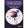Equality and Diversity in Further Education