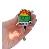 This is Fine Dumpster Fire Meme Funny Badge Reel, Acrylic,