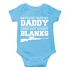 CBTwear I'm Proof That My Daddy Does Not Shot Blanks