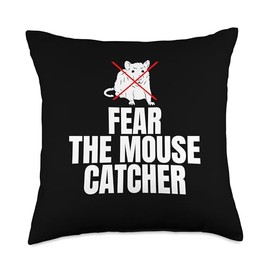 Fear The Mouse Catcher Exterminator Throw Pillow