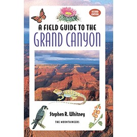 A Field Guide to the Grand Canyon 2nd Edition