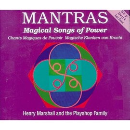 Mantras - Magical Songs of Power