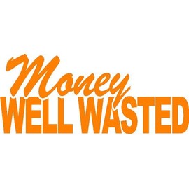 7 x 3 Money Well Wasted Vinyl Decal Bumper Sticker, Windows, Cars, Trucks, laptops, etc