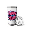 Happy New Year 2025 New Years Eve Stainless Steel Insulated