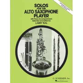 Solos for the Alto Saxophone Player: With Piano Accompaniment (Schirmer's Solos)