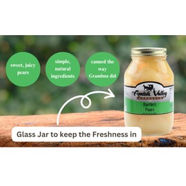 Amish Valley Products Old Fashioned Bartlett Pear Halves Canned Pears Jarred in 32 oz Glass Jar